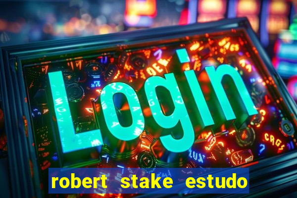 robert stake estudo de caso