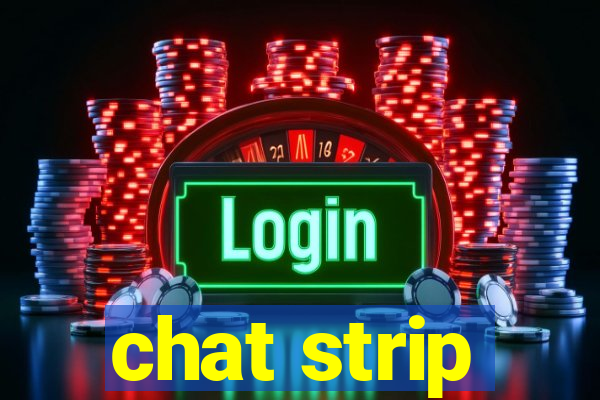 chat strip