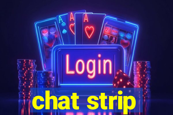 chat strip