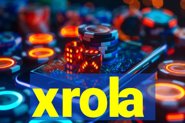 xrola