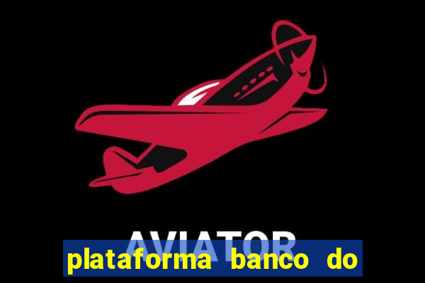 plataforma banco do brasil 777 bet