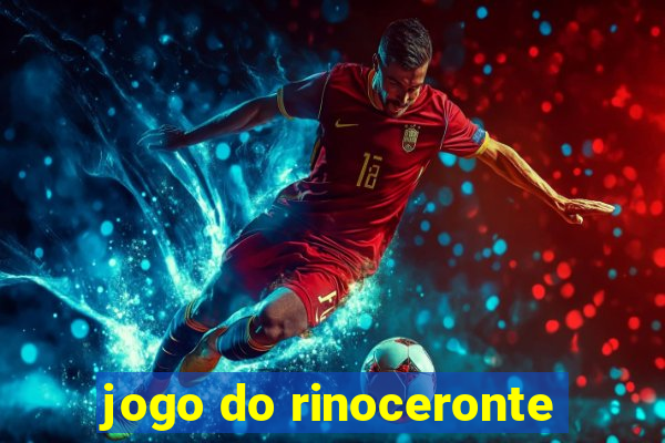 jogo do rinoceronte