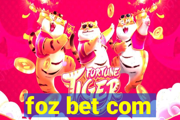 foz bet com