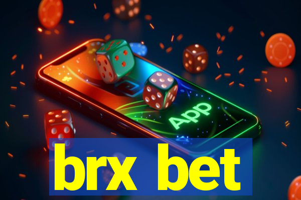 brx bet