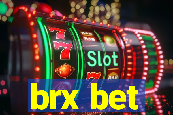 brx bet