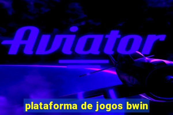 plataforma de jogos bwin