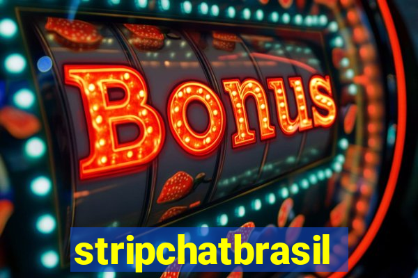 stripchatbrasil