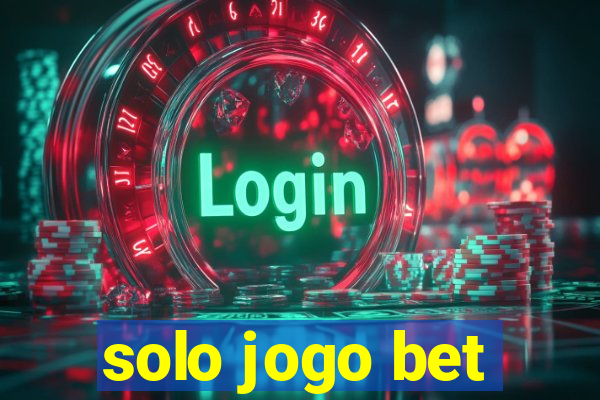 solo jogo bet