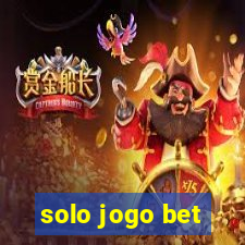 solo jogo bet