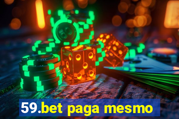 59.bet paga mesmo