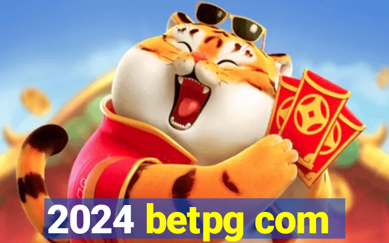 2024 betpg com