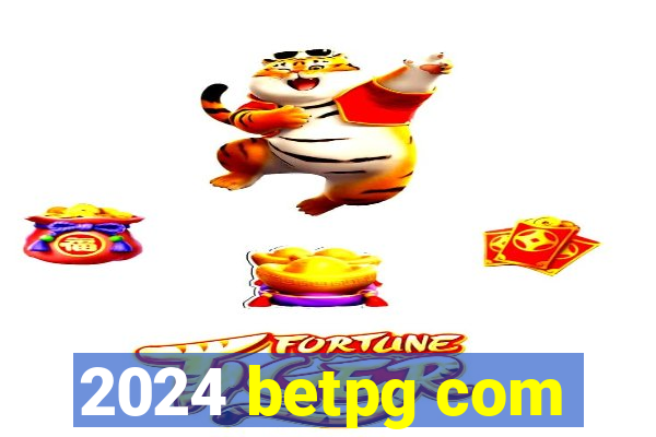 2024 betpg com