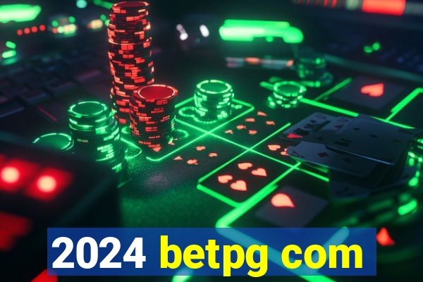 2024 betpg com