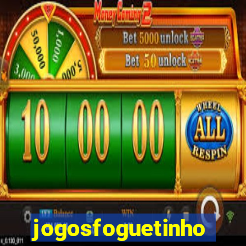 jogosfoguetinho