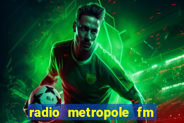 radio metropole fm salvador bahia