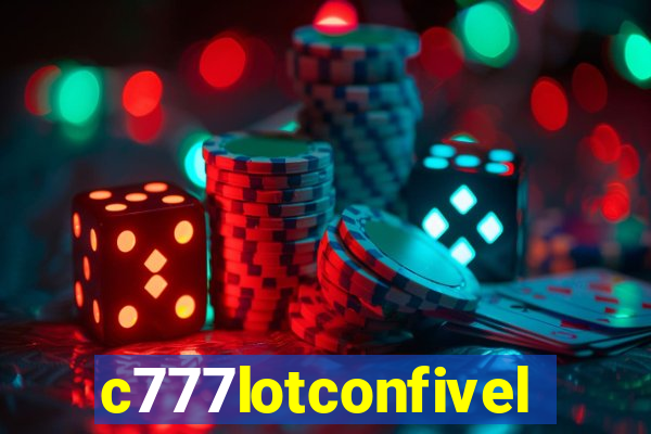 c777lotconfivel