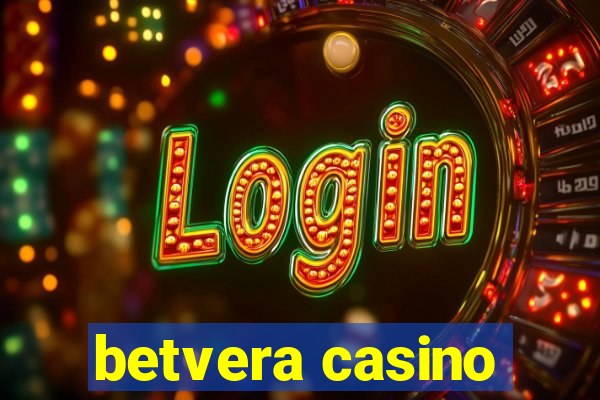 betvera casino