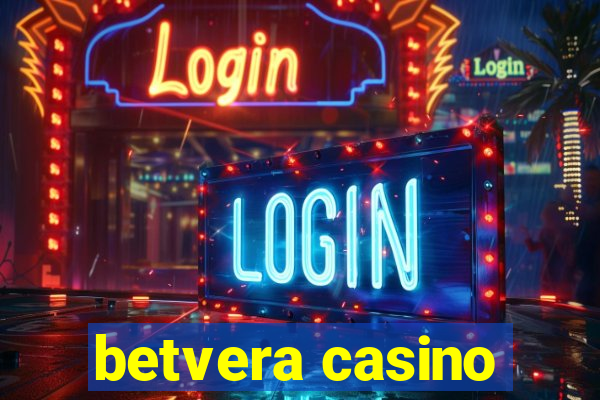 betvera casino