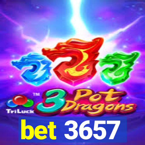 bet 3657