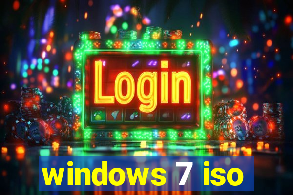 windows 7 iso