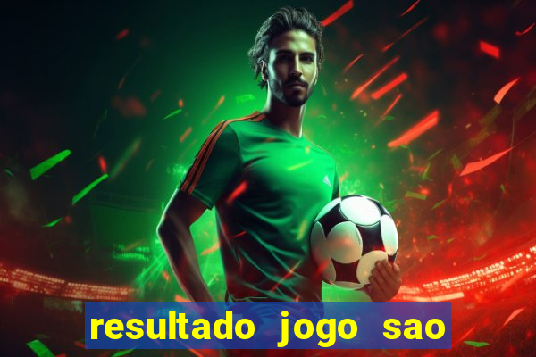 resultado jogo sao paulo x botafogo