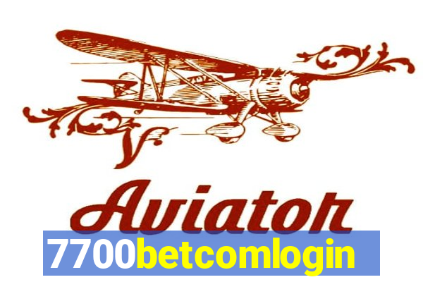 7700betcomlogin