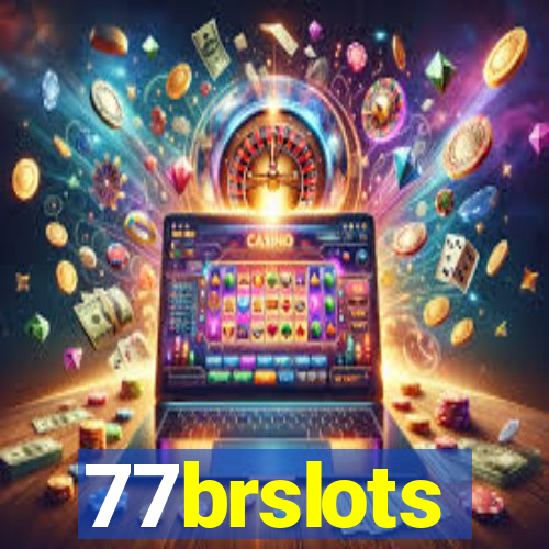 77brslots