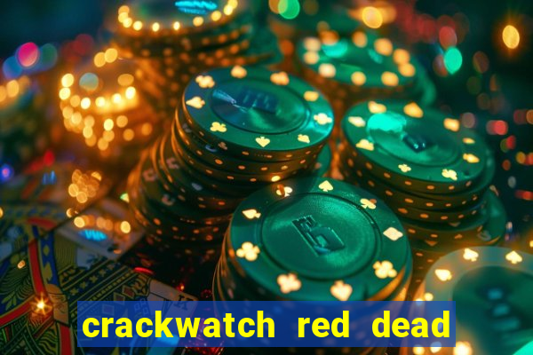 crackwatch red dead redemption 1