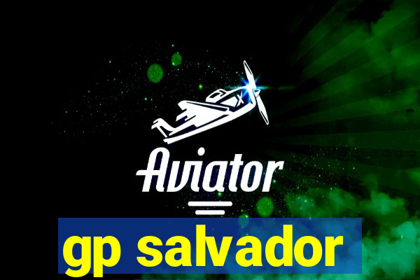 gp salvador