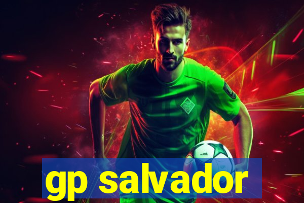 gp salvador