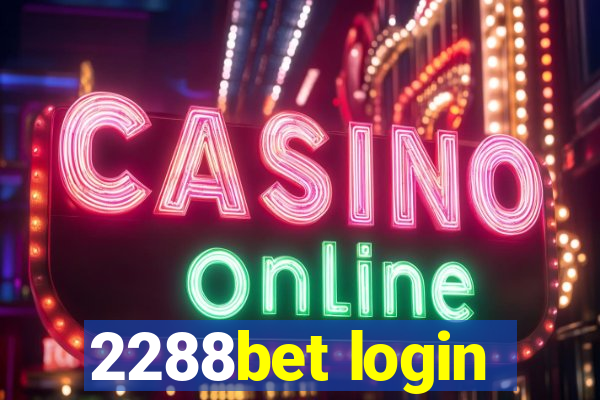 2288bet login