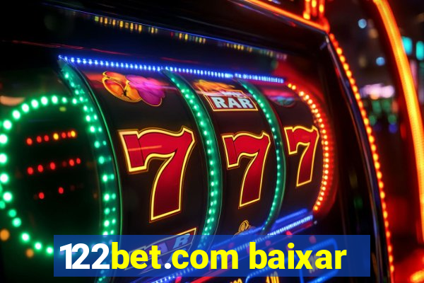 122bet.com baixar