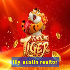 lily austin realtor