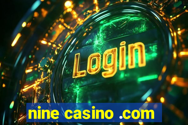 nine casino .com