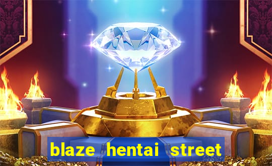 blaze hentai street of rage