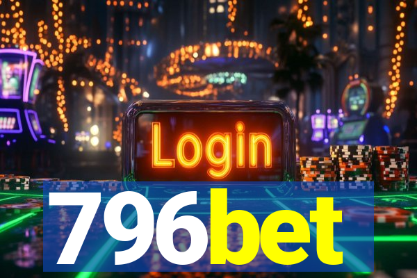 796bet