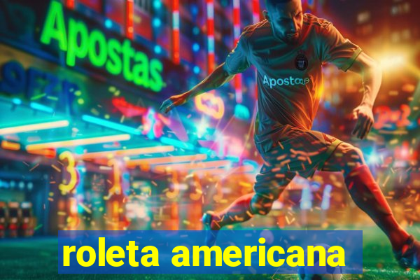 roleta americana