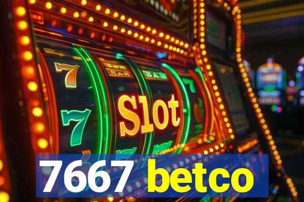 7667 betco