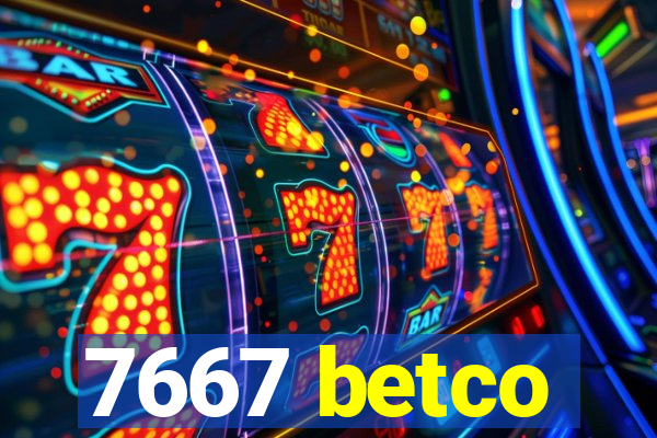 7667 betco