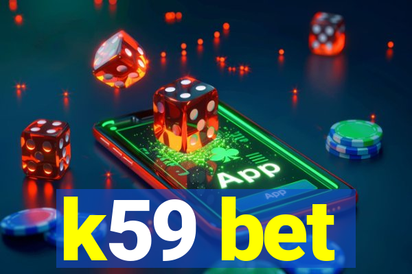 k59 bet