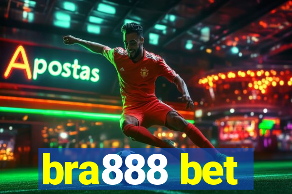 bra888 bet