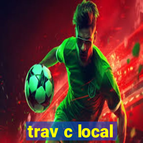 trav c local