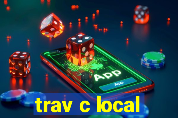 trav c local