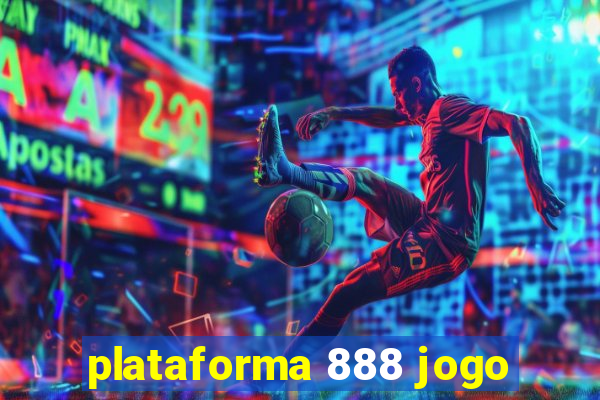 plataforma 888 jogo