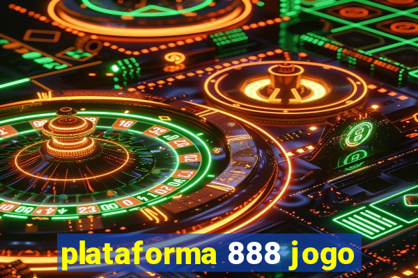 plataforma 888 jogo