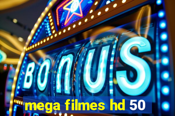 mega filmes hd 50