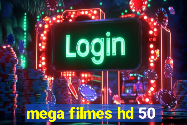 mega filmes hd 50