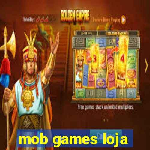 mob games loja