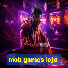 mob games loja