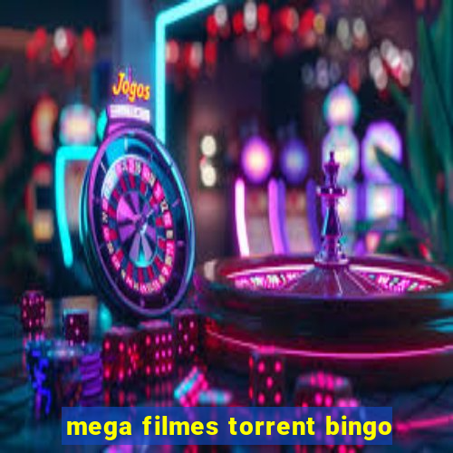 mega filmes torrent bingo